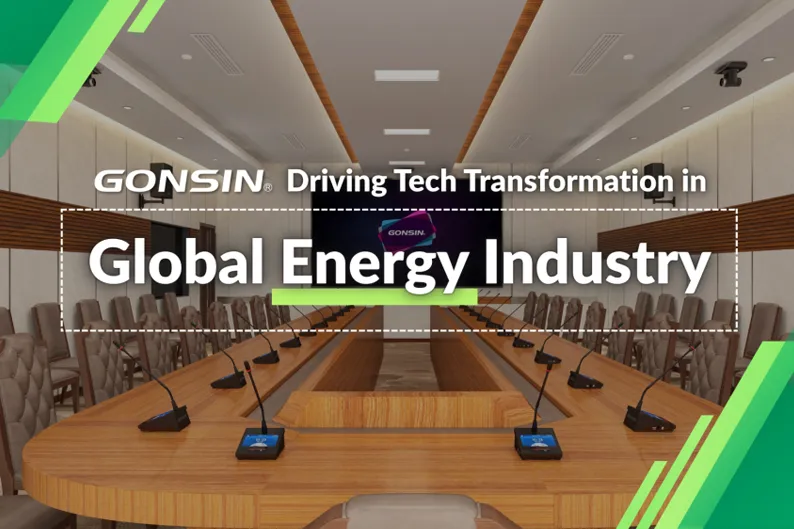GONSIN Driving Global Energy Industry's Tech Transformation