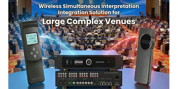 gonsin-wireless-simultaneous-interpretation-integration04.jpg